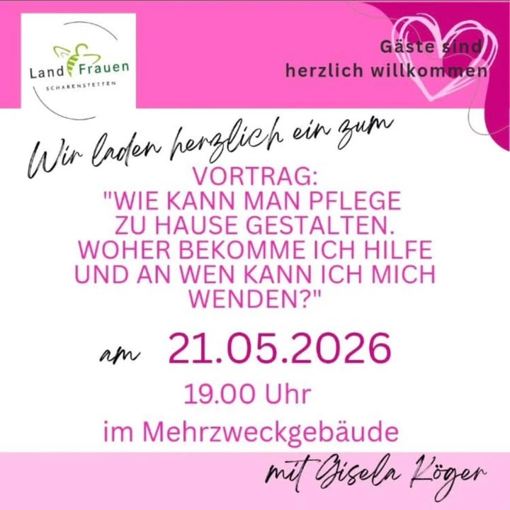 Die Landfrauen Scharenstetten laden am 21.05.2026 zu einem interessanten Vortrag ein. #landfrauenscharenstetten #pflegezuhause #dorfleben